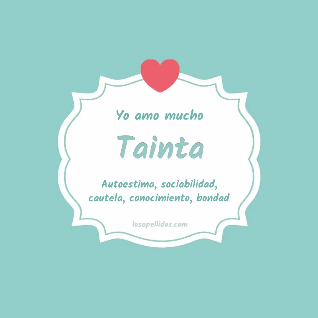 Yo amo mucho Tainta