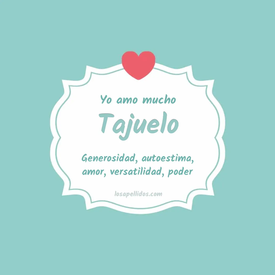 Yo amo mucho Tajuelo