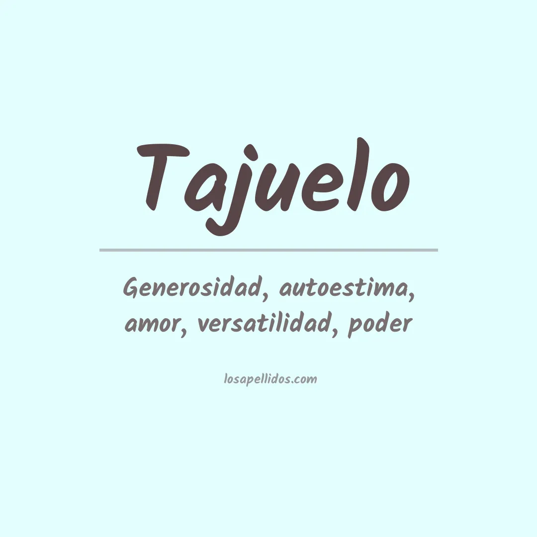 Significado del Apellido Tajuelo