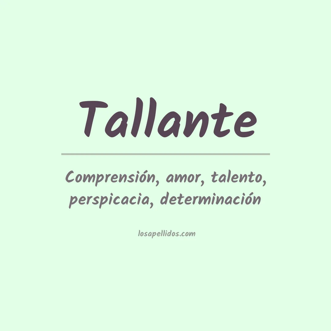 Significado del Apellido Tallante