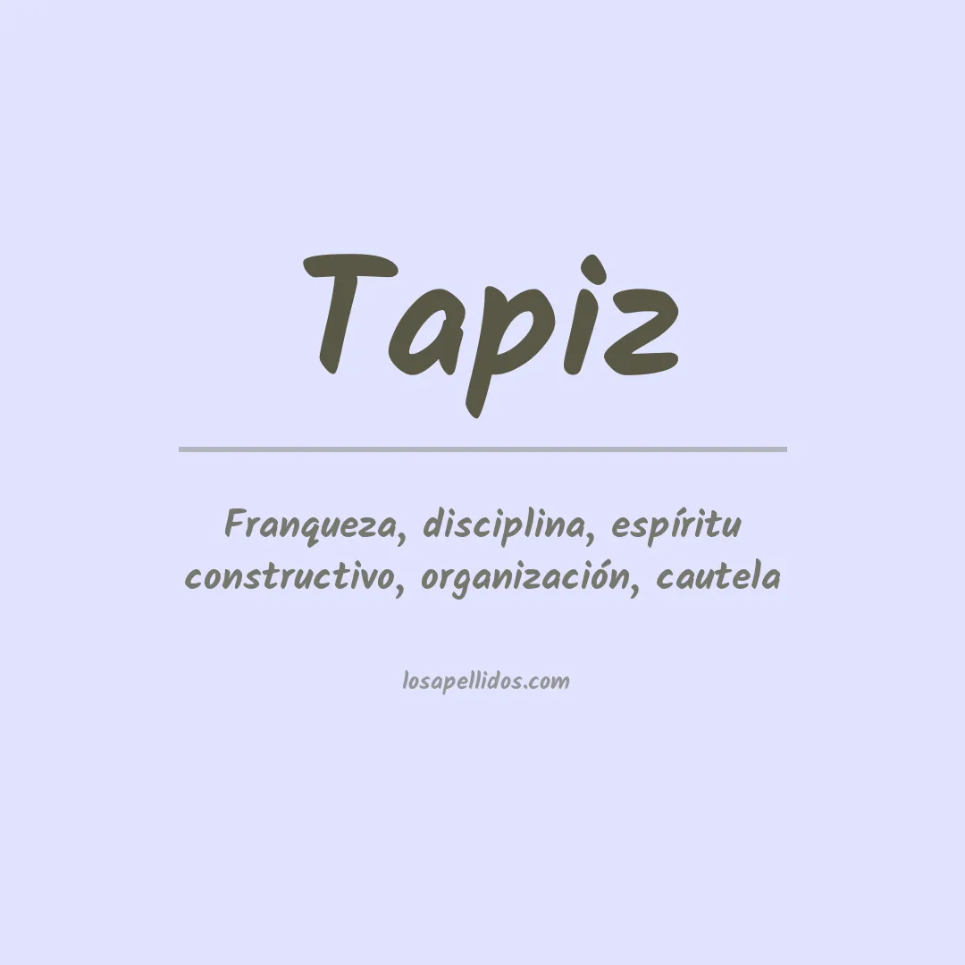 Significado del Apellido Tapiz