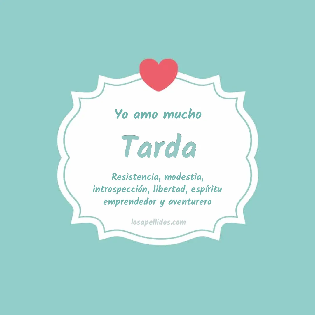 Yo amo mucho Tarda
