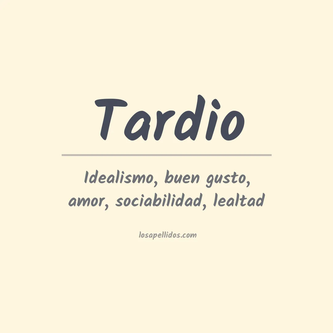 Apellido Tardío