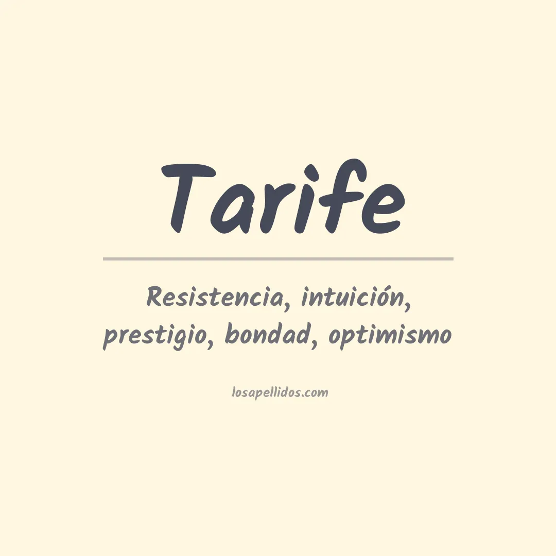 Significado del Apellido Tarife