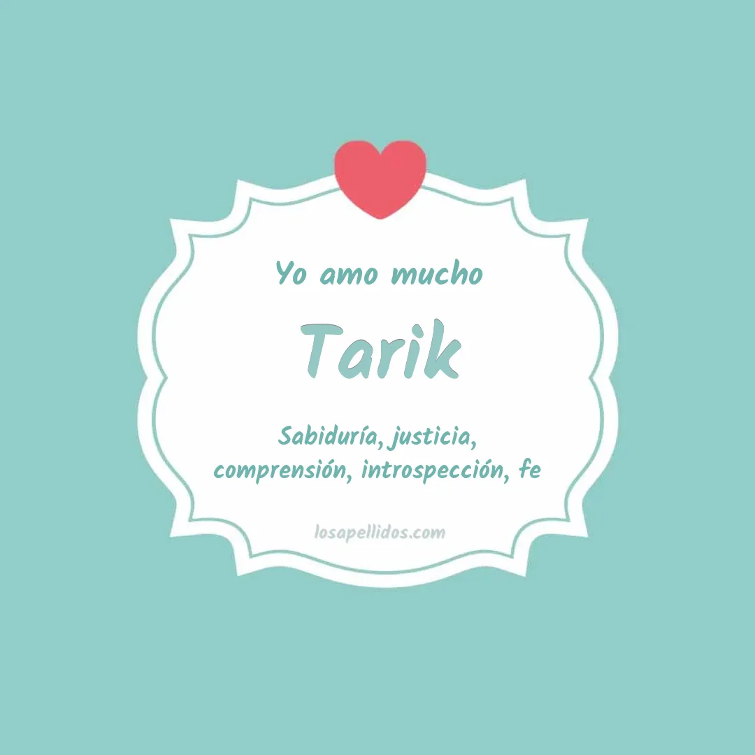 Yo amo mucho Tarik