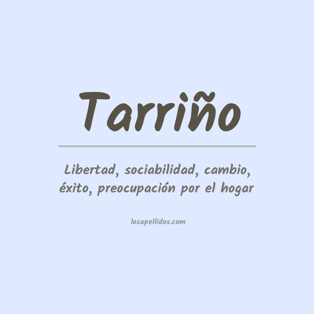 Significado del Apellido Tarriño