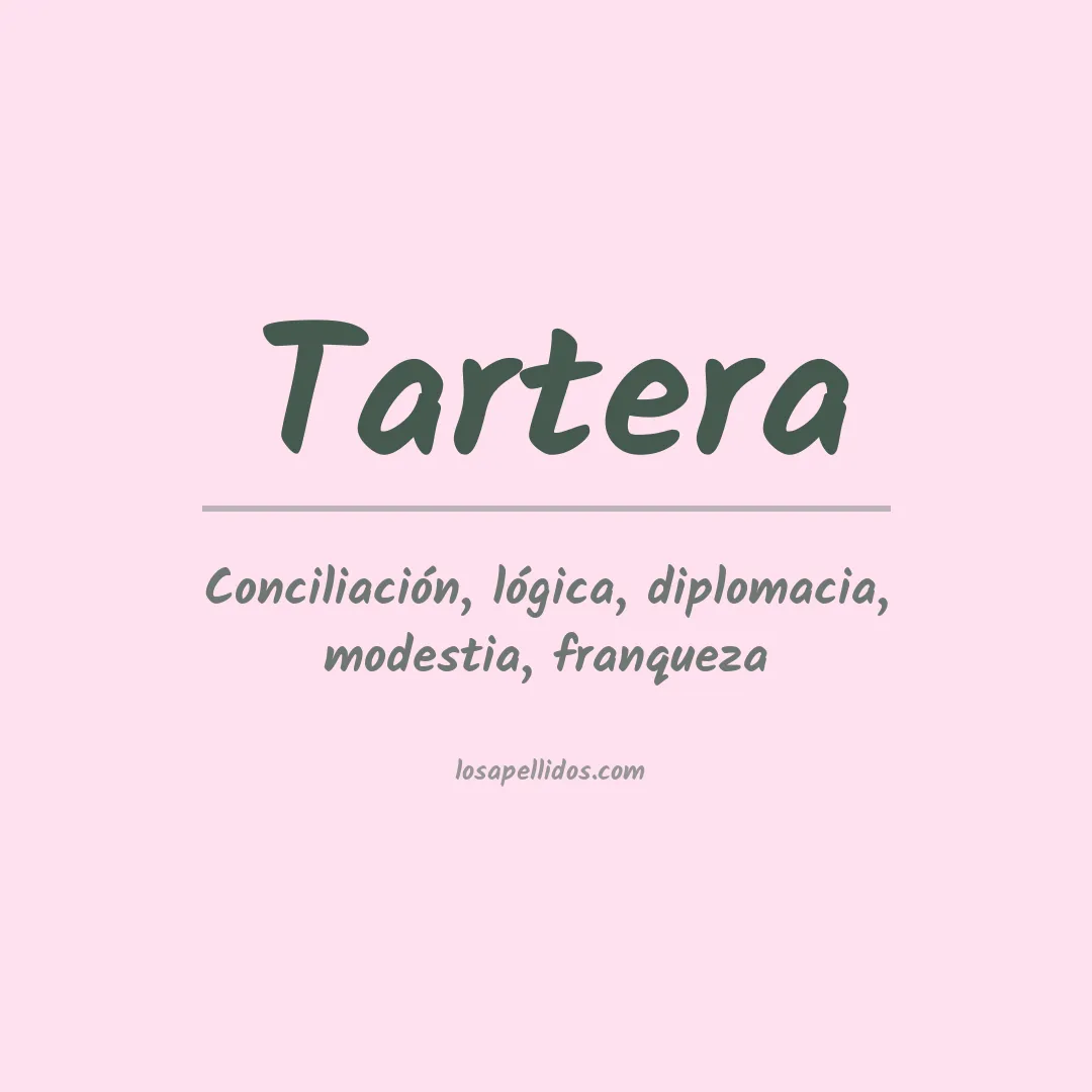 Significado del Apellido Tartera