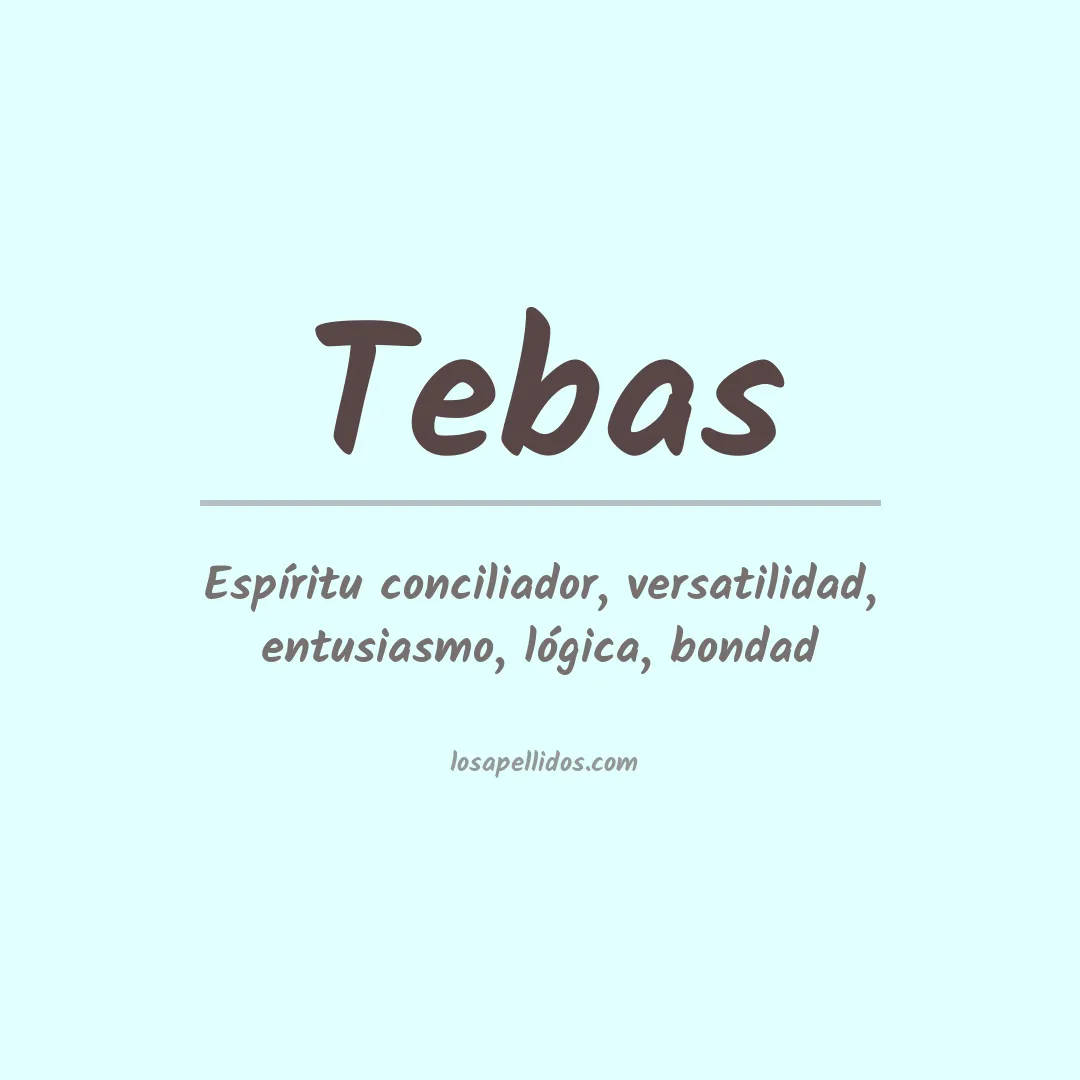 Significado del Apellido Tebas