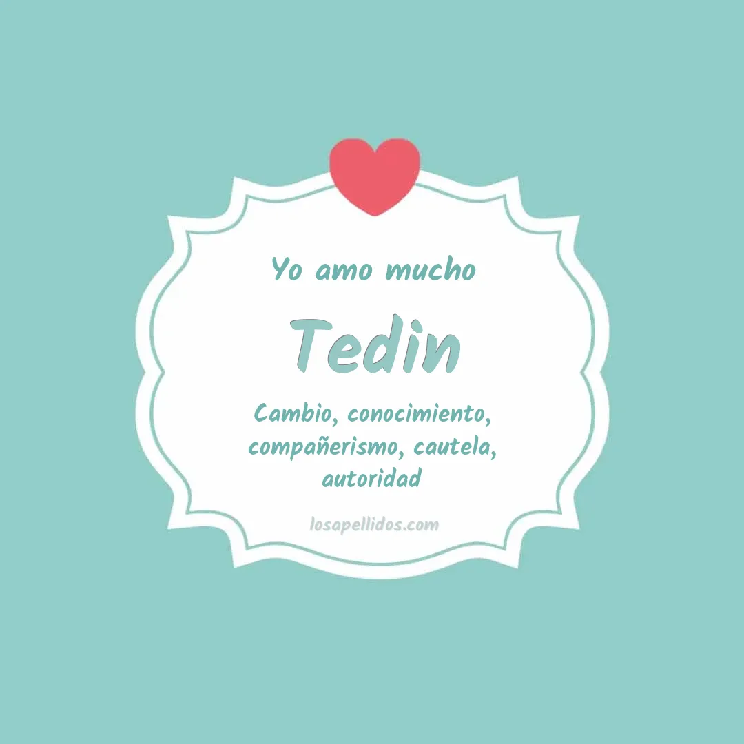 Yo amo mucho Tedin