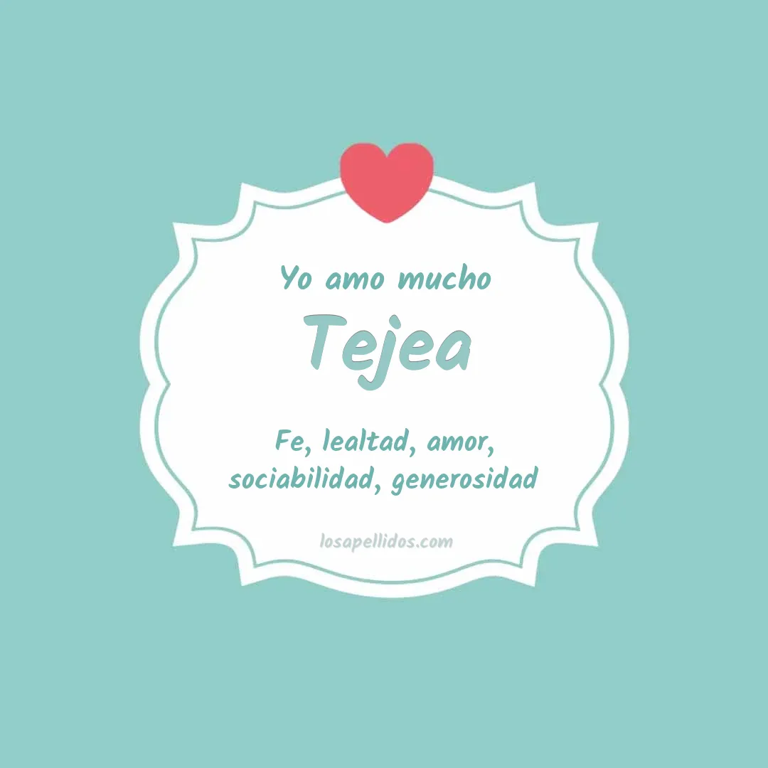 Yo amo mucho Tejea
