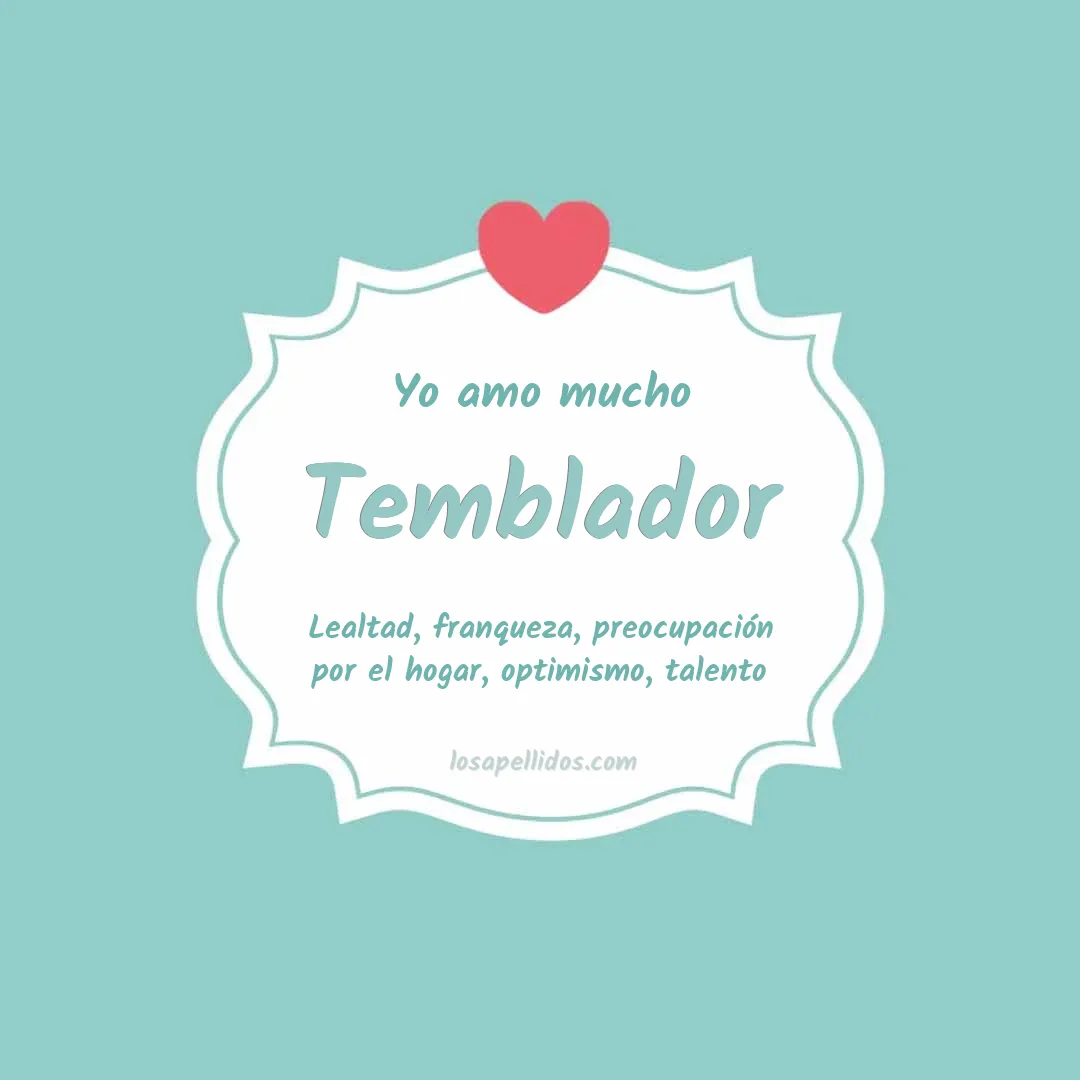 Yo amo mucho Temblador