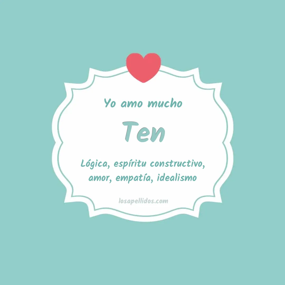 Yo amo mucho Ten