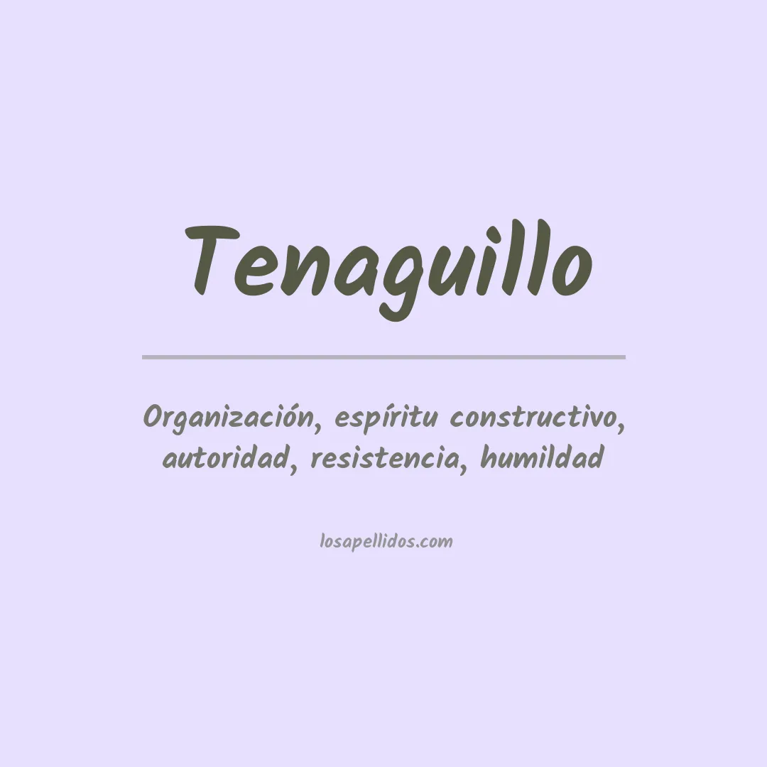 Apellido Tenaguillo