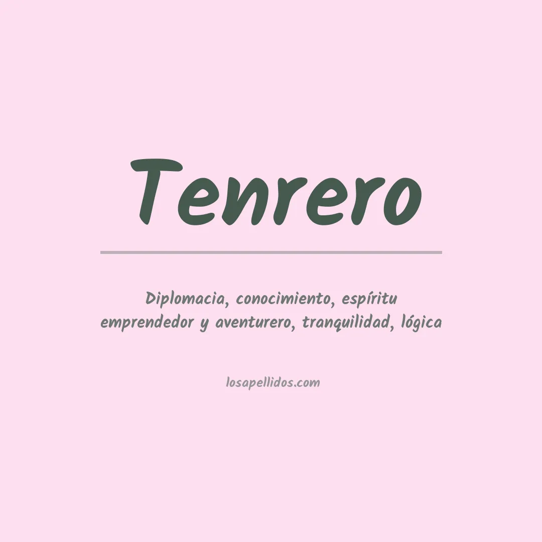 Significado del Apellido Tenrero