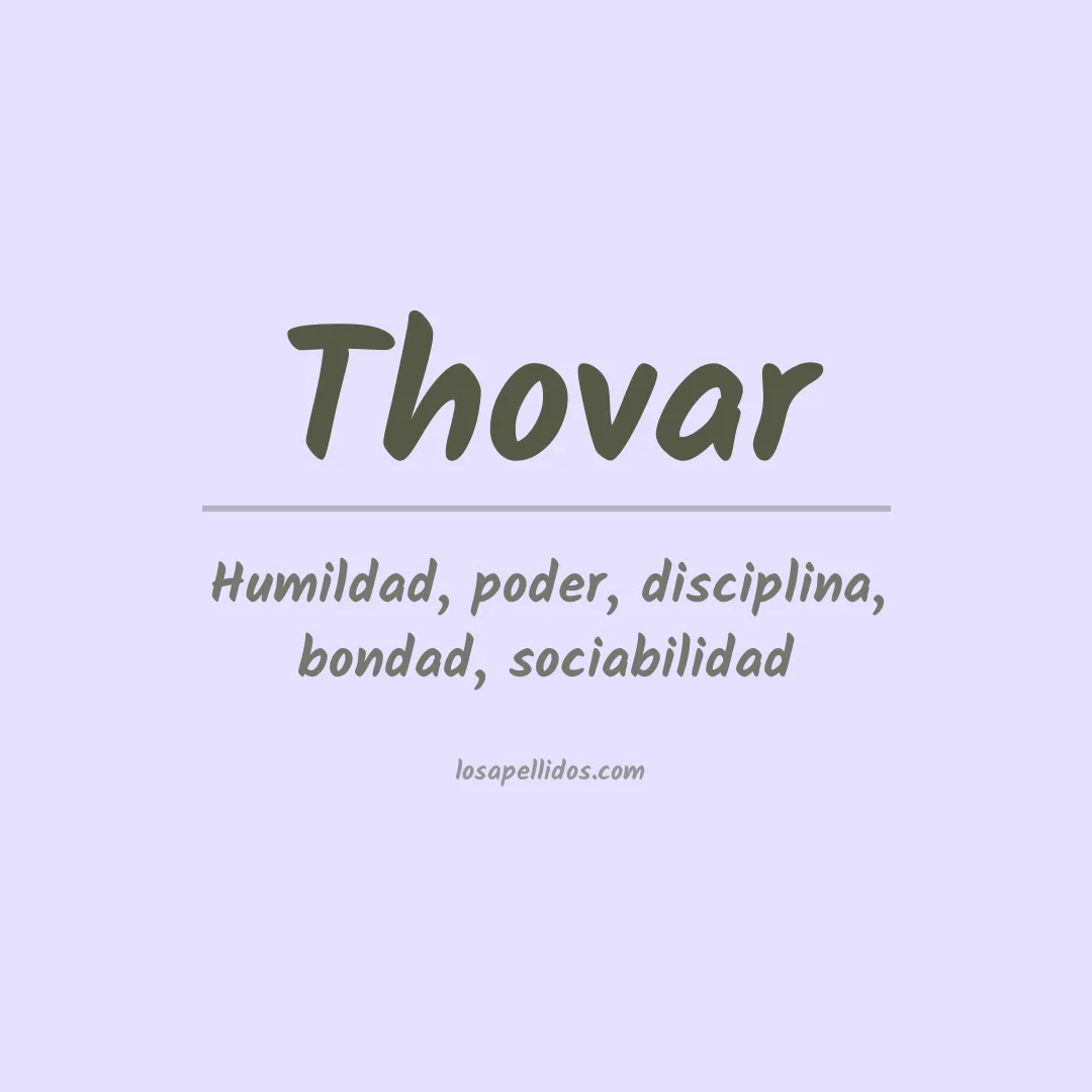 Significado del Apellido Thovar