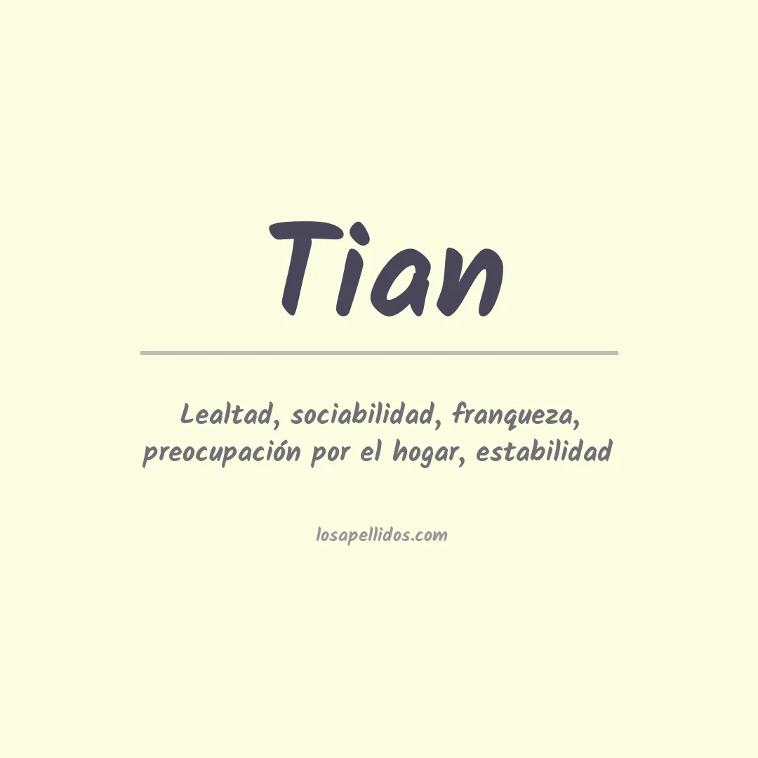 Apellido Tian