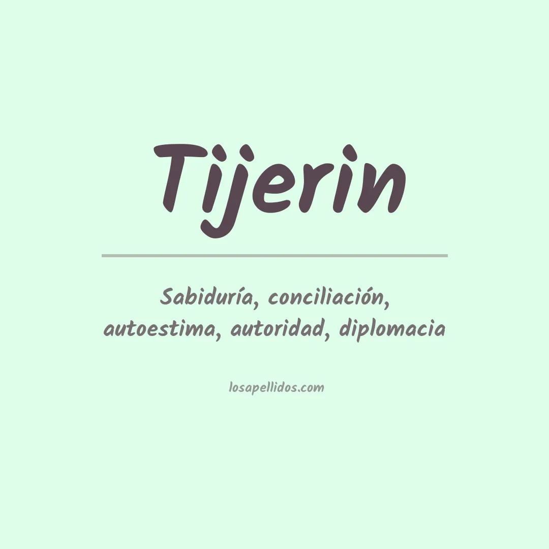 Significado del Apellido Tijerin