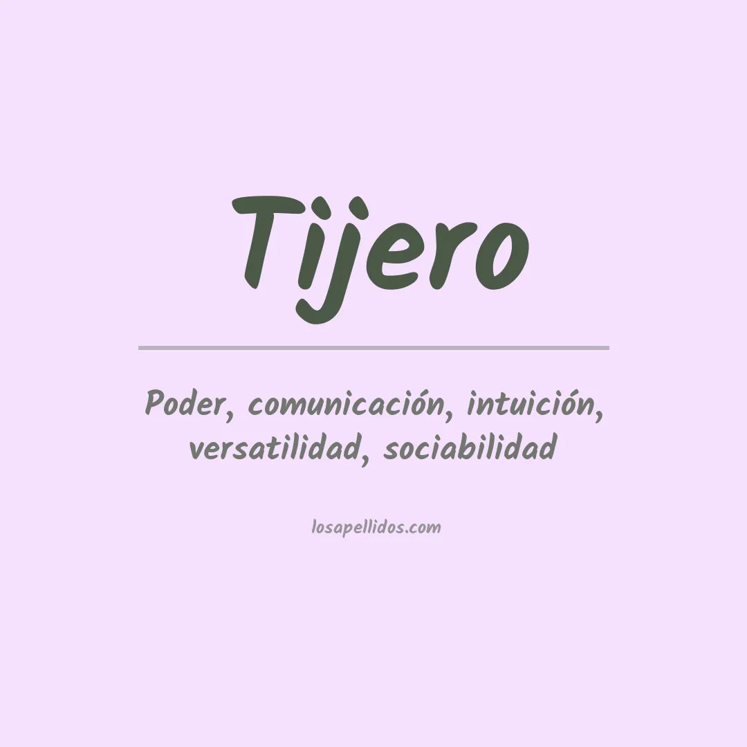 Significado del Apellido Tijero