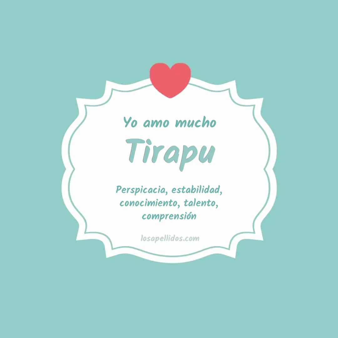 Yo amo mucho Tirapu