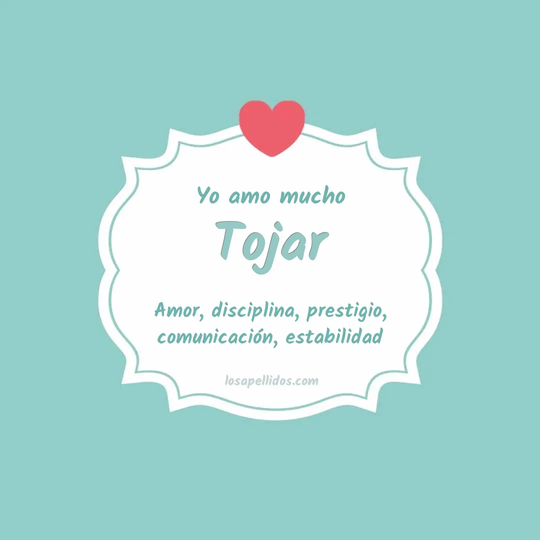 Yo amo mucho Tojar