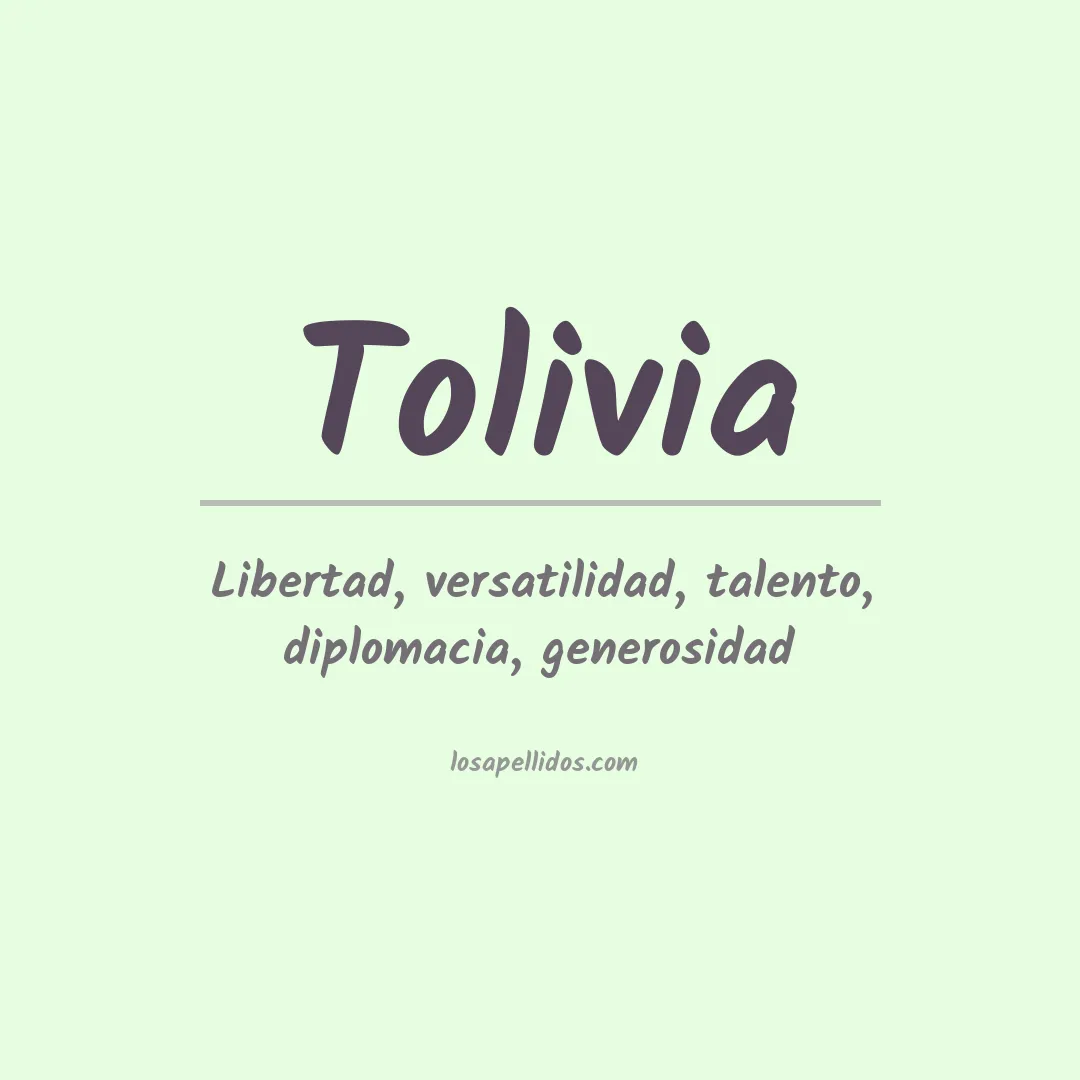 Significado del Apellido Tolivia