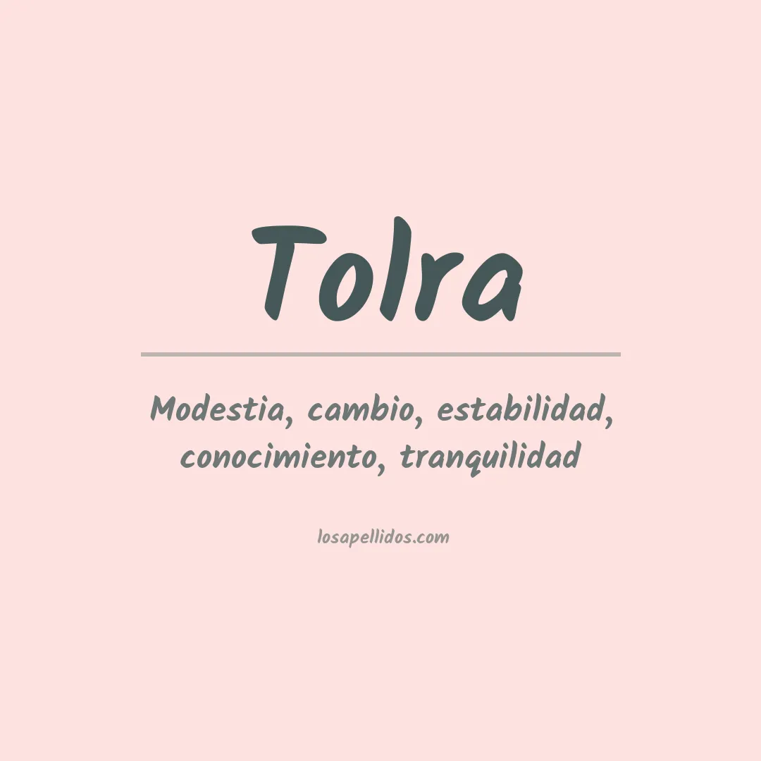 Significado del Apellido Tolra