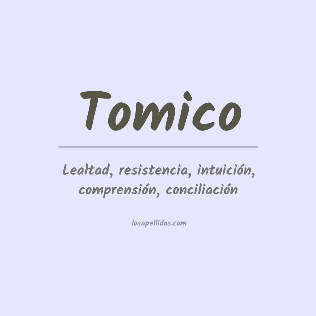 Apellido Tomico