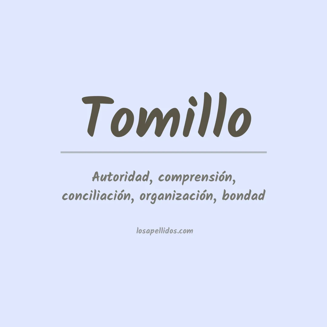 Significado del Apellido Tomillo