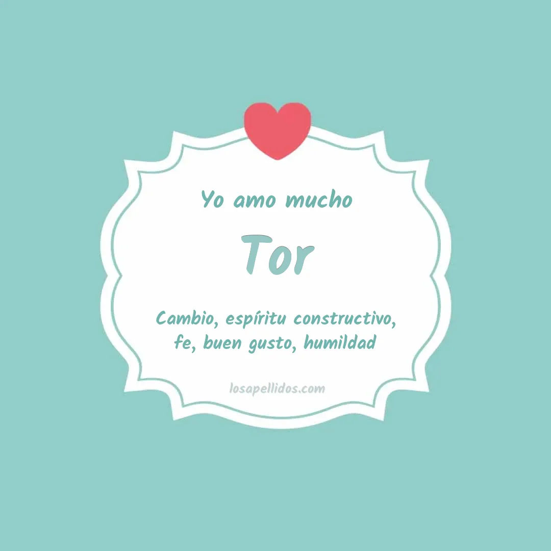 Yo amo mucho Tor