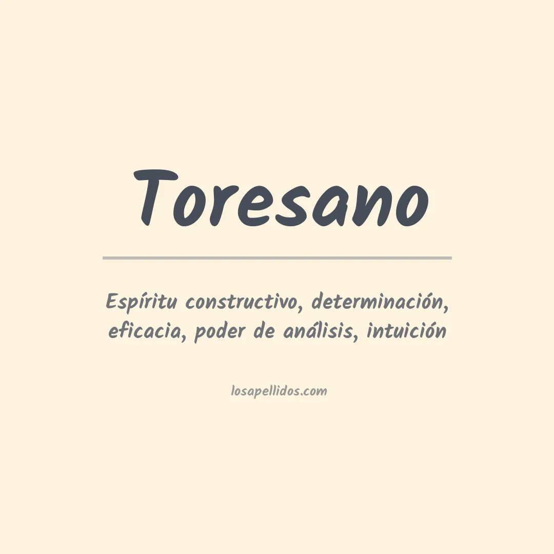 Significado del Apellido Toresano