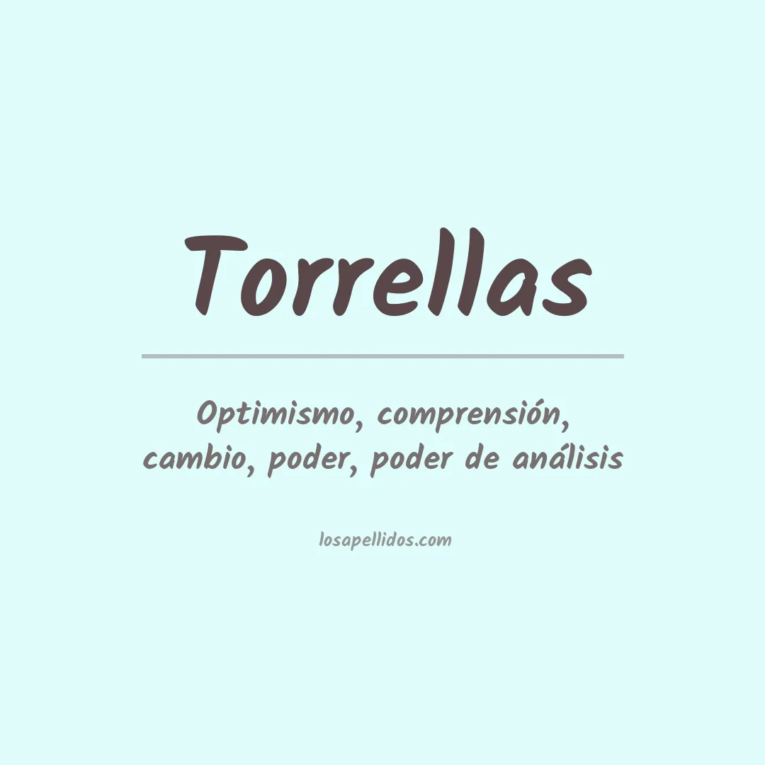 Significado del Apellido Torrellas