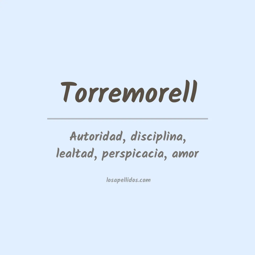 Significado del Apellido Torremorell