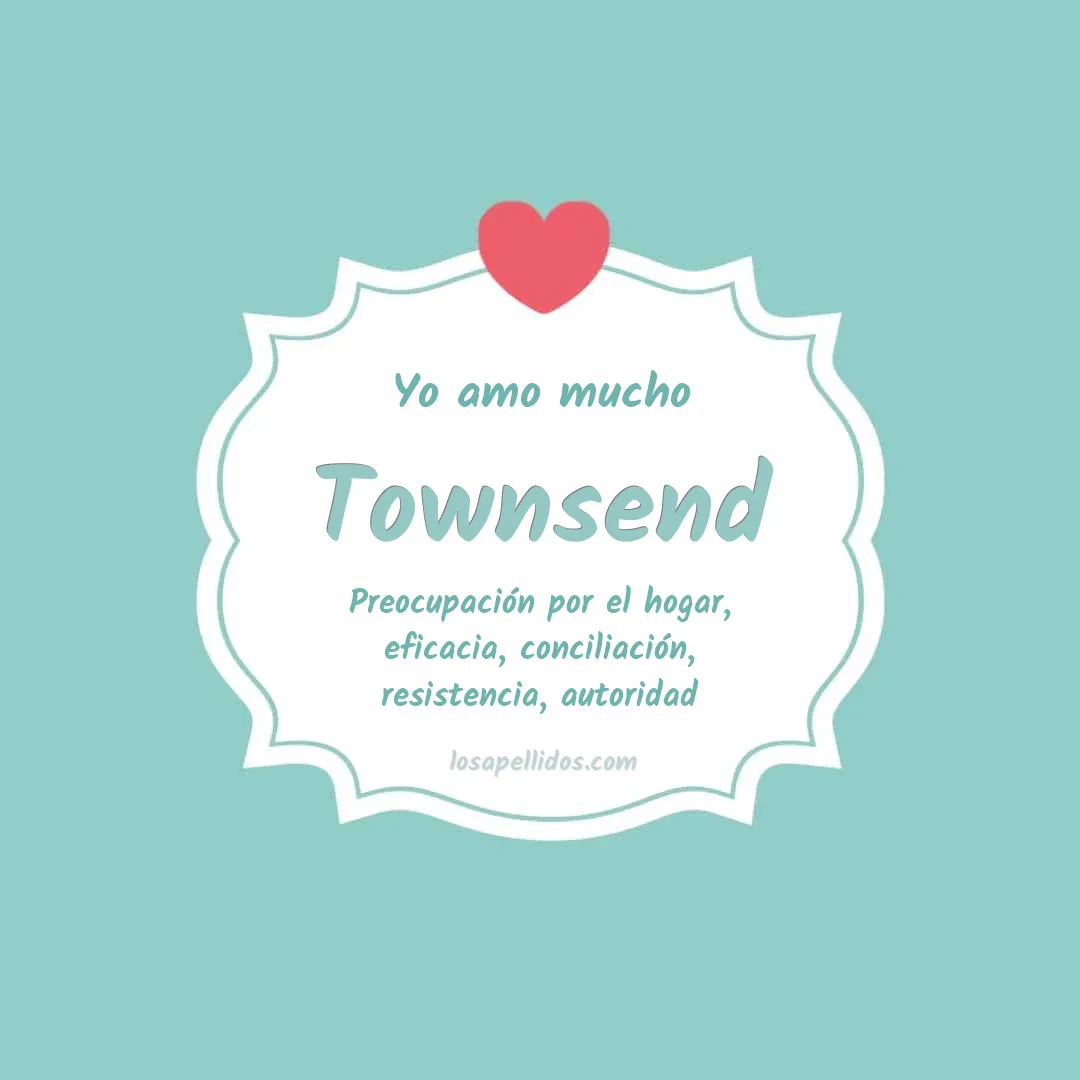 Yo amo mucho Townsend