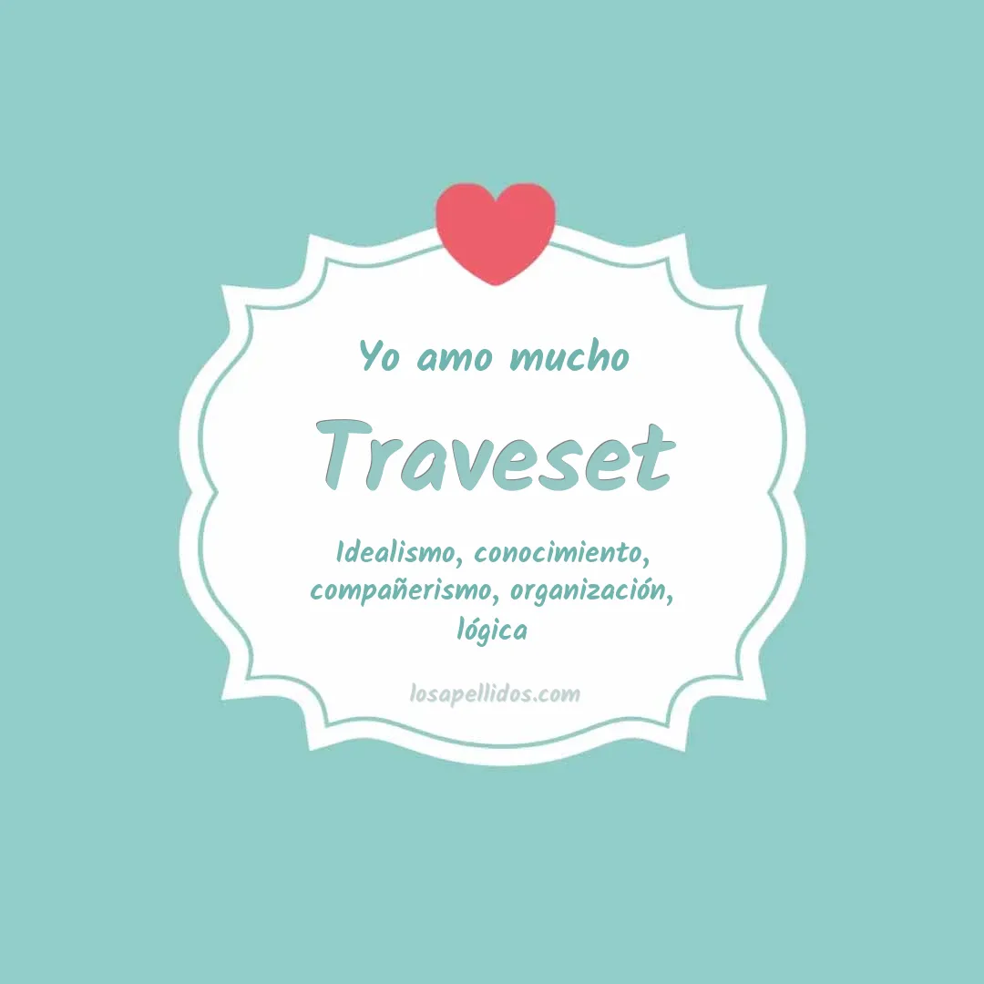 Yo amo mucho Traveset