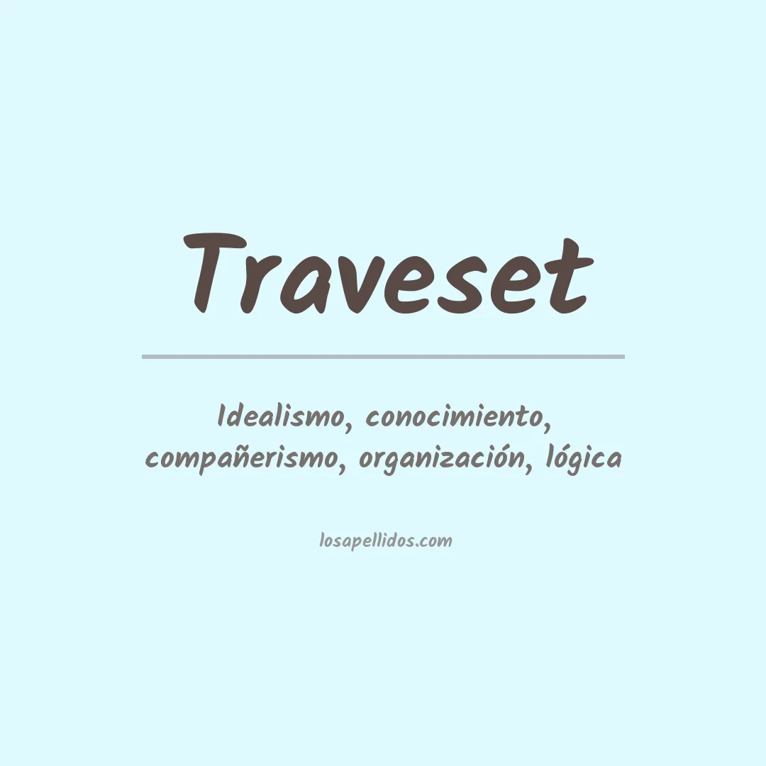 Significado del Apellido Traveset