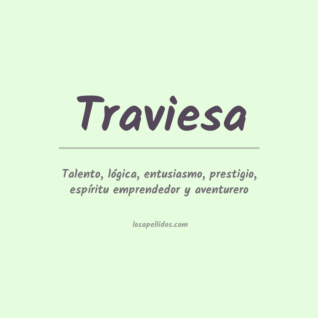 Significado del Apellido Traviesa