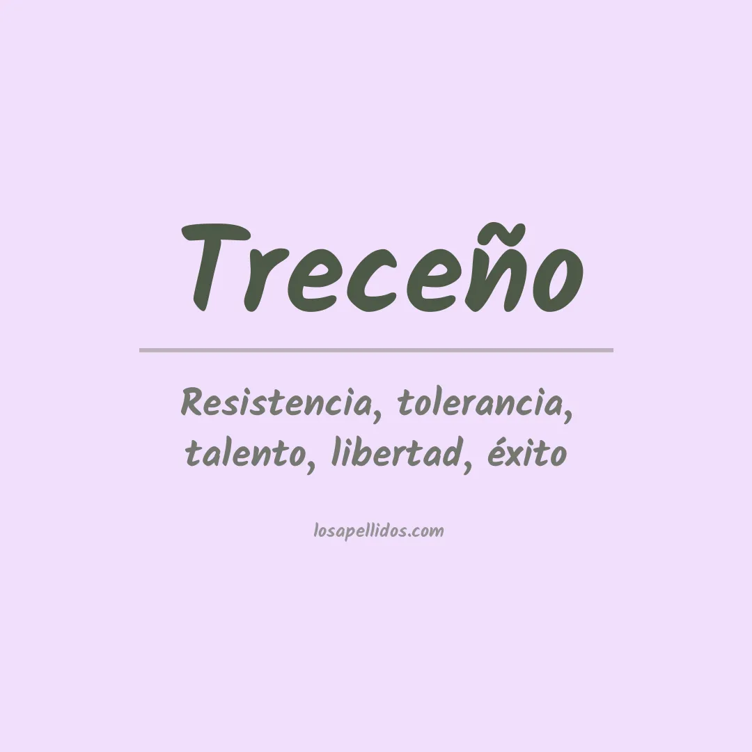Significado del Apellido Treceño