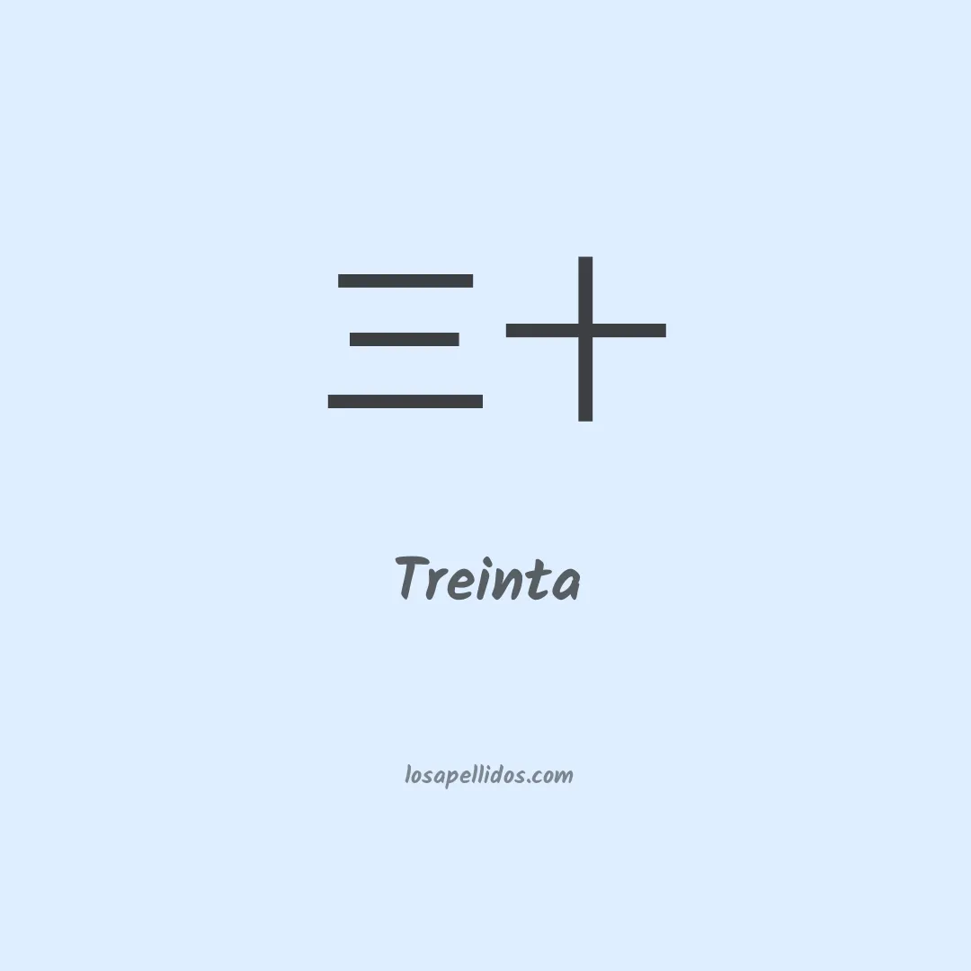 Treinta en chino