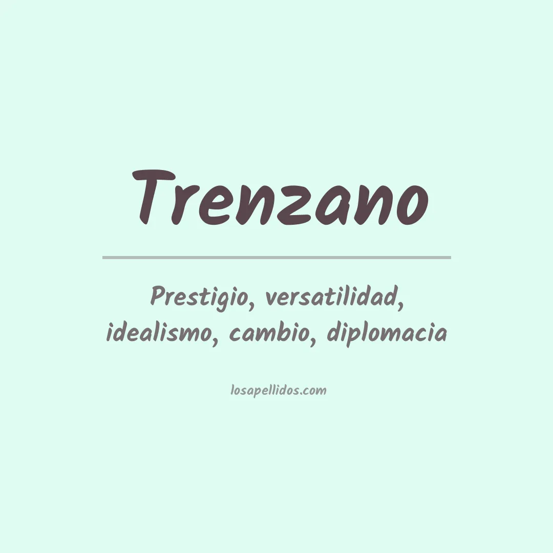 Significado del Apellido Trenzano