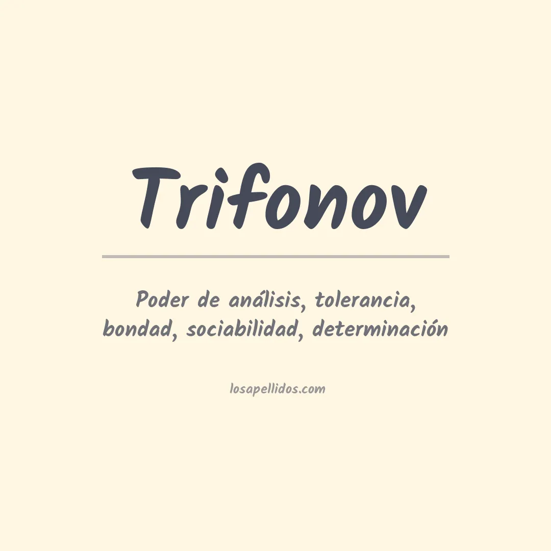 Apellido Trifonov