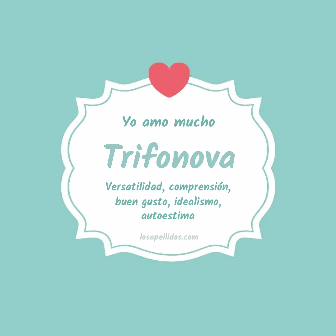 Yo amo mucho Trifonova