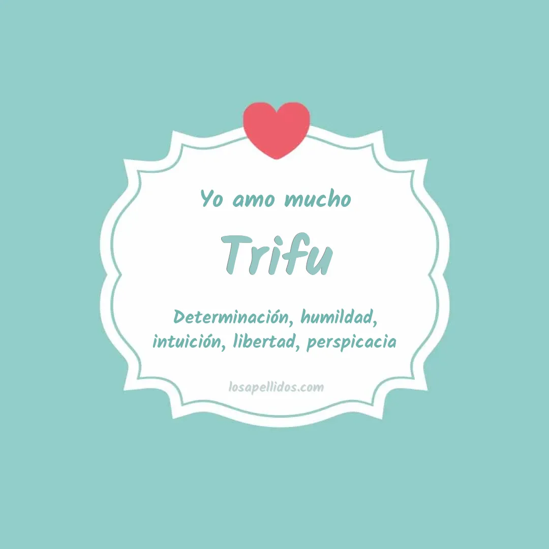 Yo amo mucho Trifu