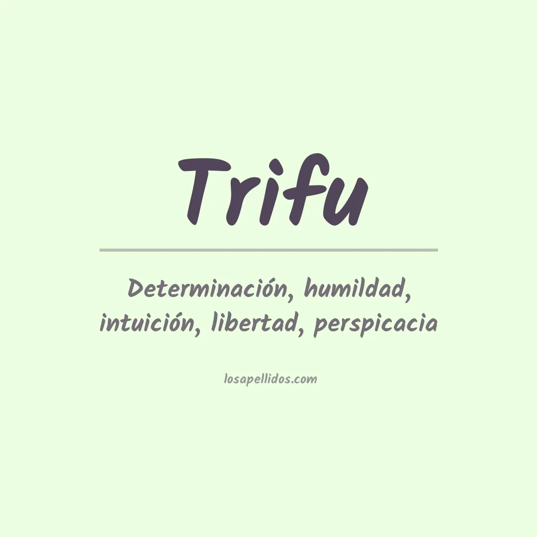 Apellido Trifu