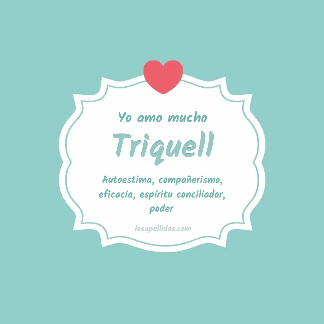 Yo amo mucho Triquell