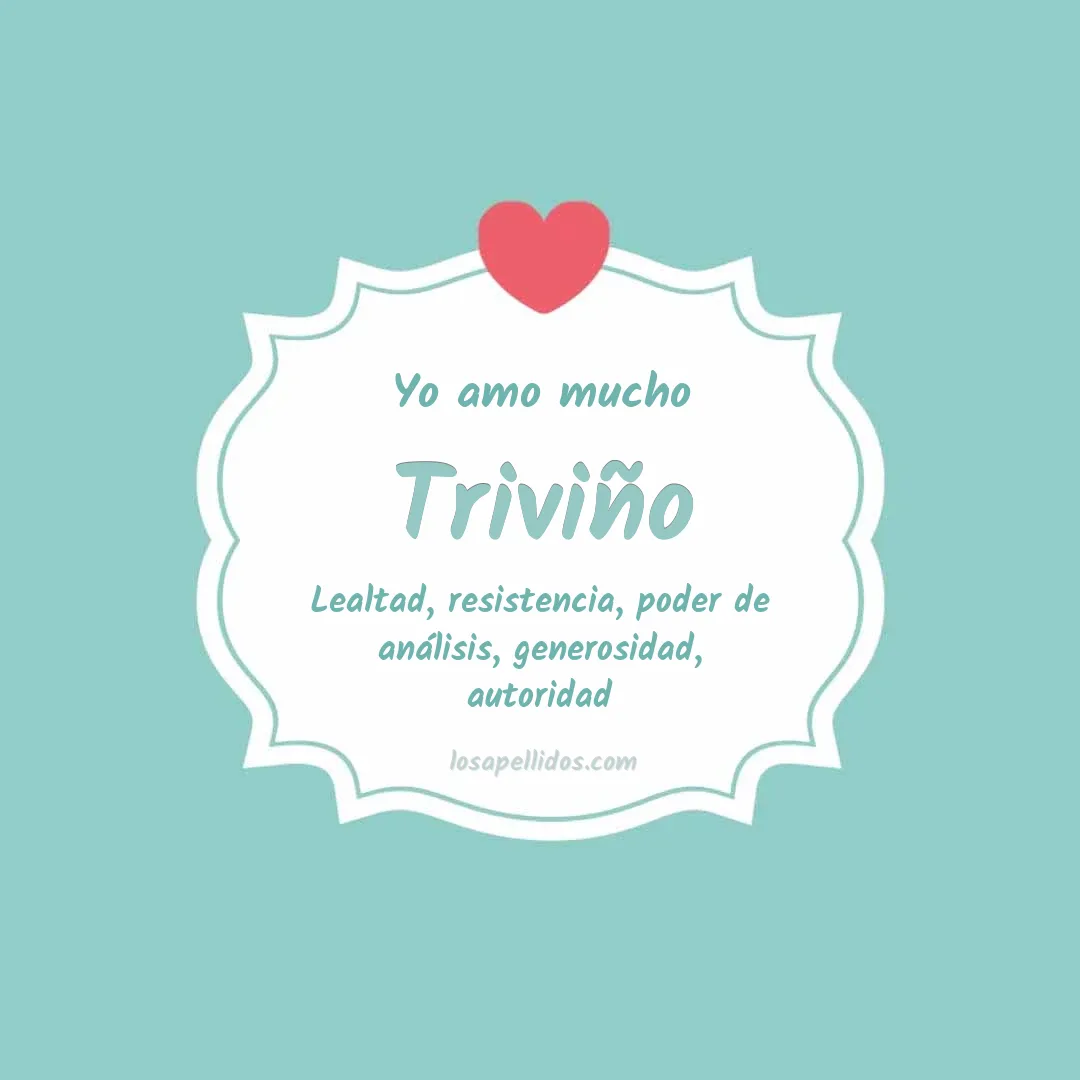 Yo amo mucho Triviño