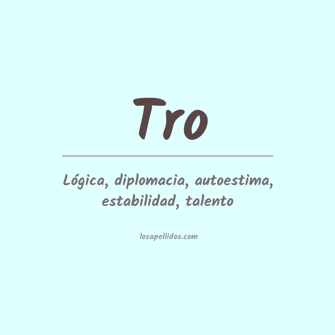 Apellido Tro
