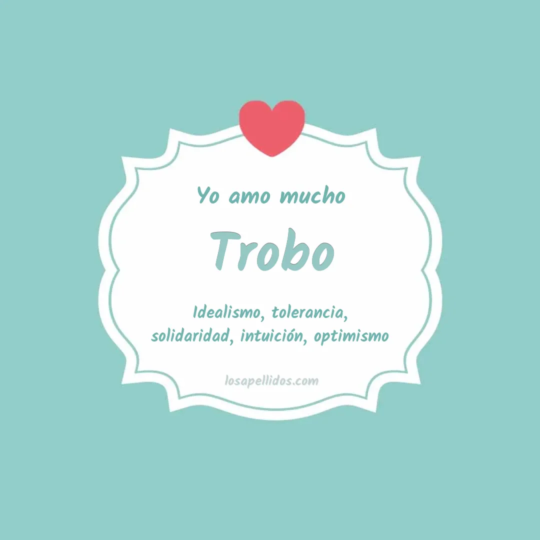 Yo amo mucho Trobo
