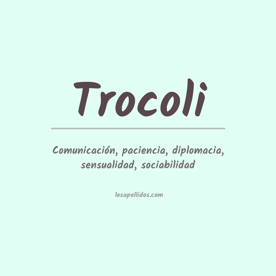 Significado del Apellido Trocoli