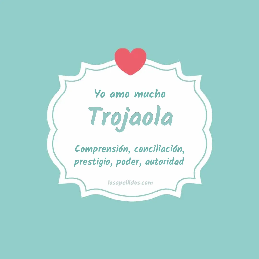 Yo amo mucho Trojaola
