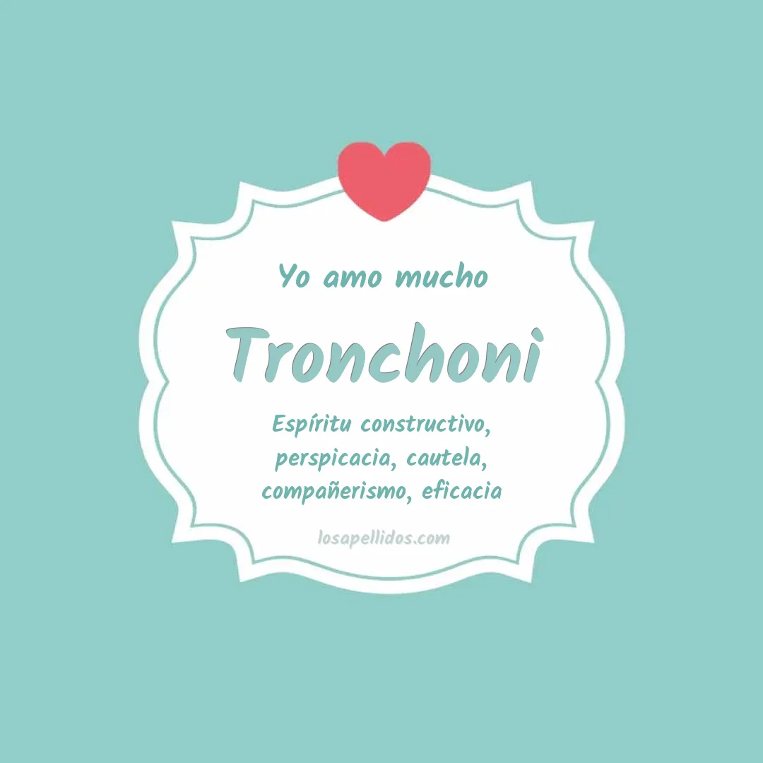 Yo amo mucho Tronchoni